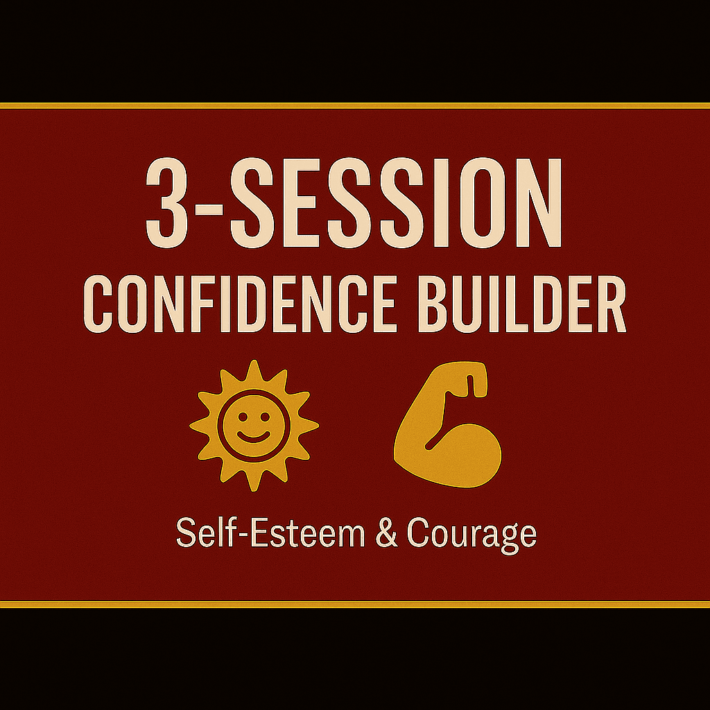 “3-Session Confidence Builder graphic with text ‘Self-Esteem & Courage’ on a red background, featuring a smiling sun and flexed arm icon representing confidence and inner strength for coaches.”